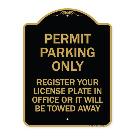 Signmission Register Your License Plate in Office or It Towed Away Heavy-Gauge Alum, 18" x 24", BG-1824-23229 A-DES-BG-1824-23229